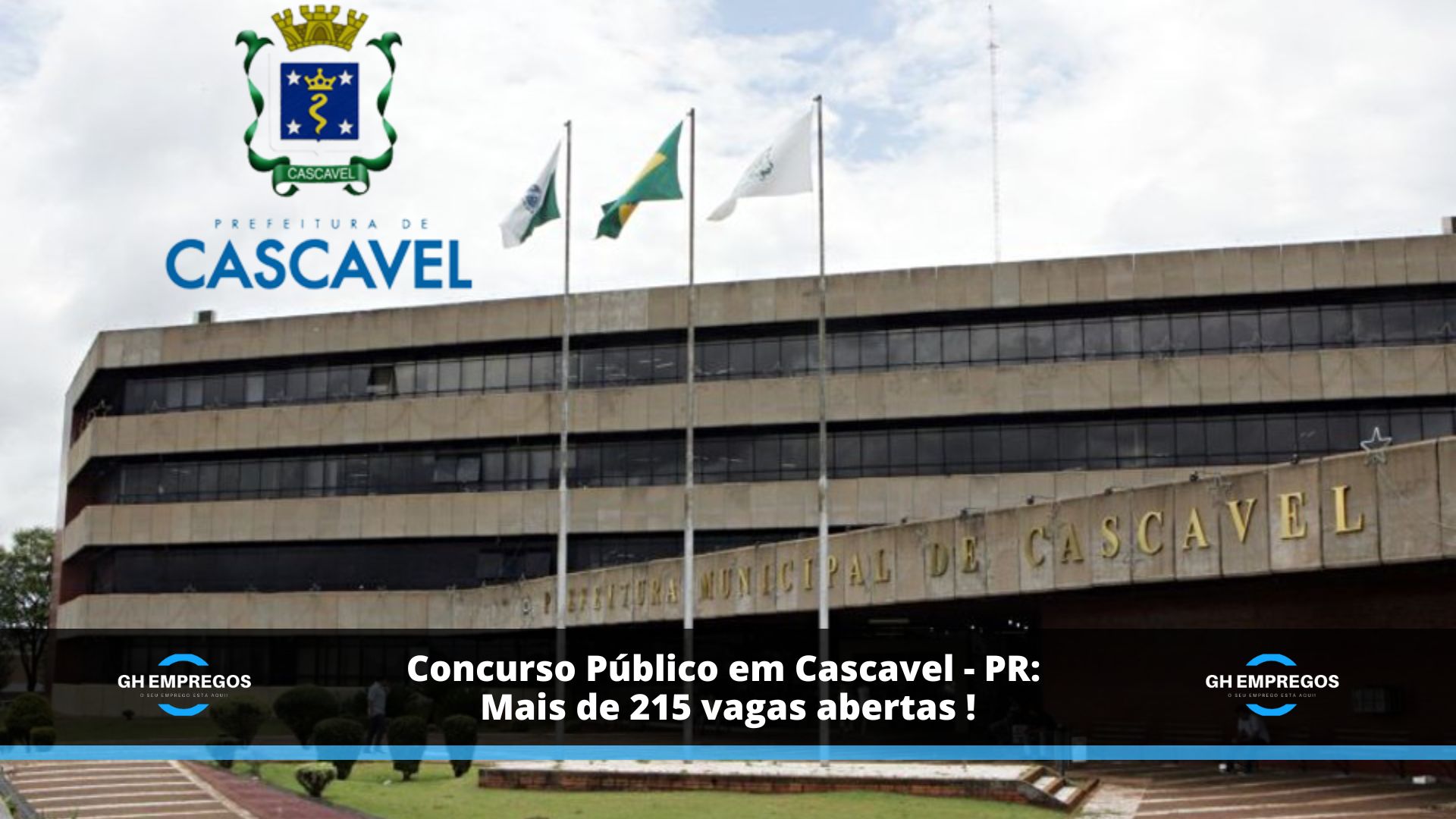 Concurso Público em Cascavel - PR: Mais de 215 vagas abertas !